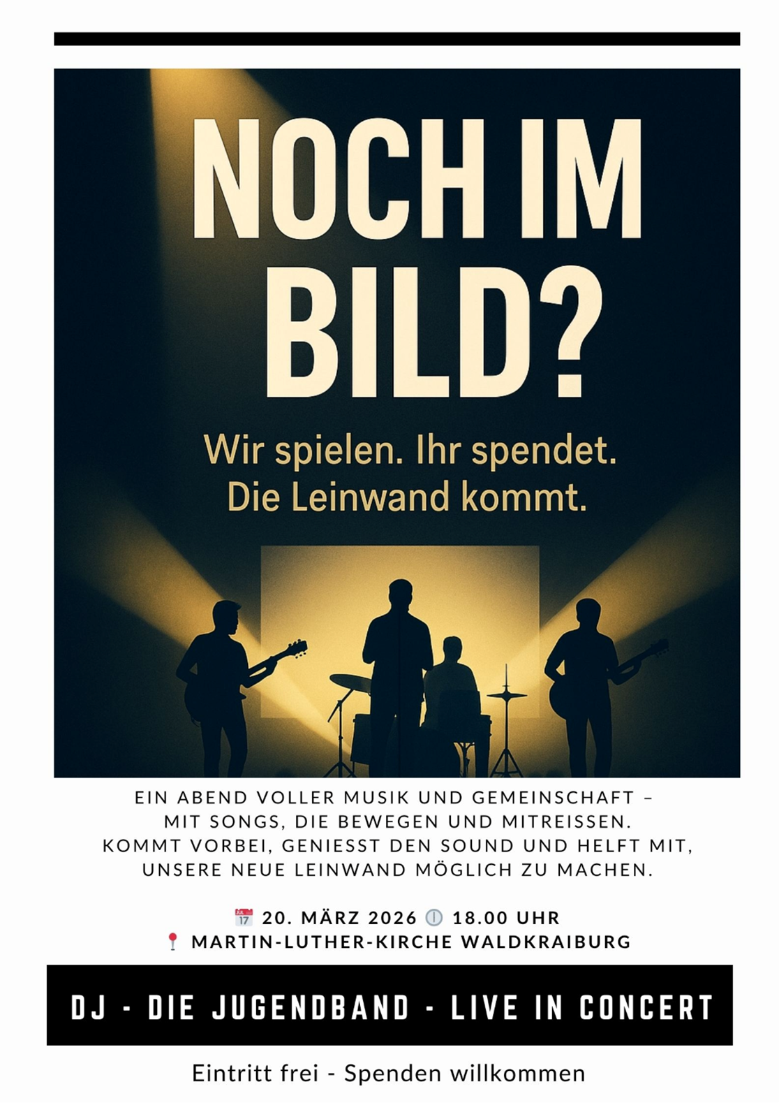 Noch im Bild? - Konzert der Jugendband für die Leinwand