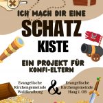 Ich mach dir eine Schatzkiste - Ein Projekt für Konfi-Eltern