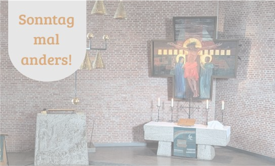 Gottesdienst "Sonntag mal anders"